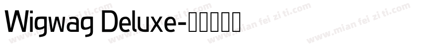 Wigwag Deluxe字体转换